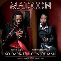 pelicula Madcon – So Dark The Con Of Man